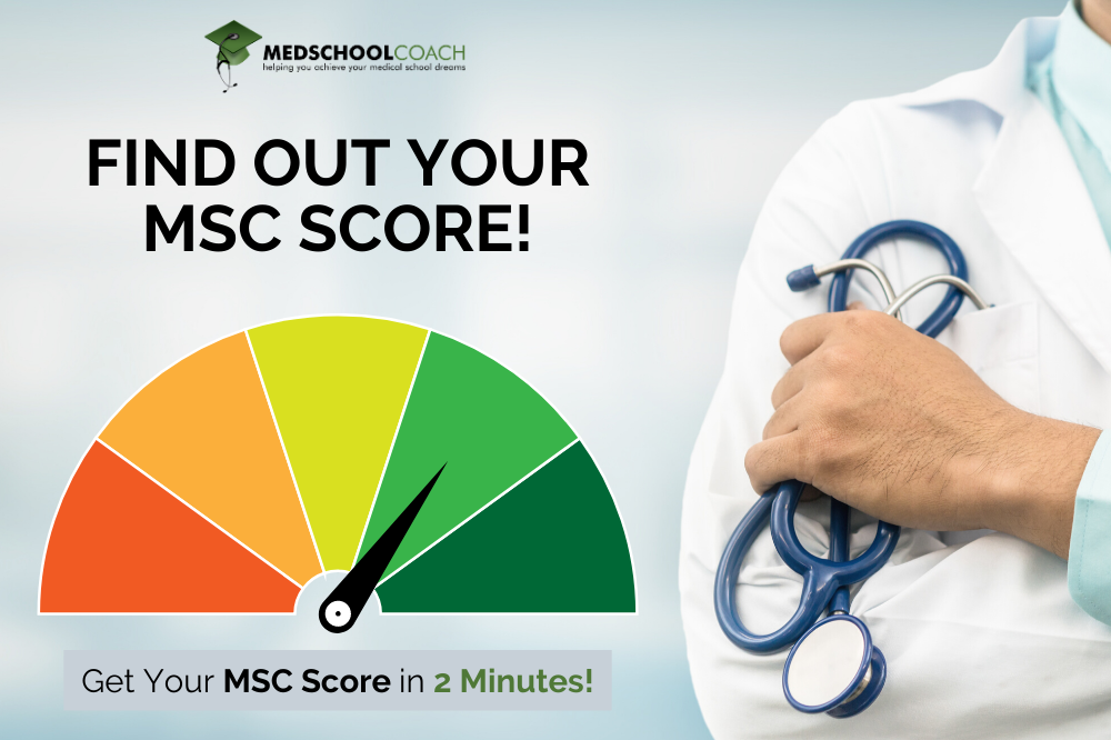 eKIe09lcRja6QePYAxBb_MSC_score_medschoolcoach