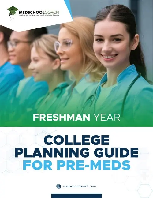 College Planning Guide for Pre-Meds – Freshman Year