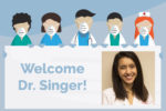 Welcome Dr. Emily Singer