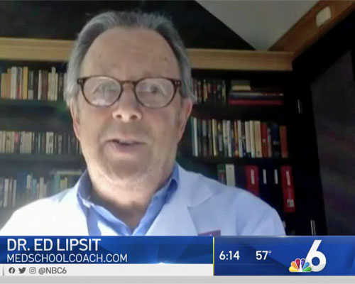 Dr. Edward Lipsit of MedSchoolCoach on NBC