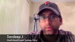 MedSchoolCoach video Sandeep J review
