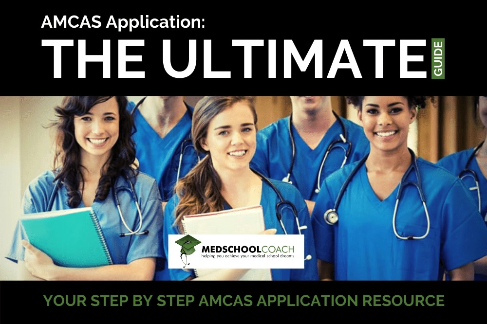 The Ultimate AMCAS Application Guide