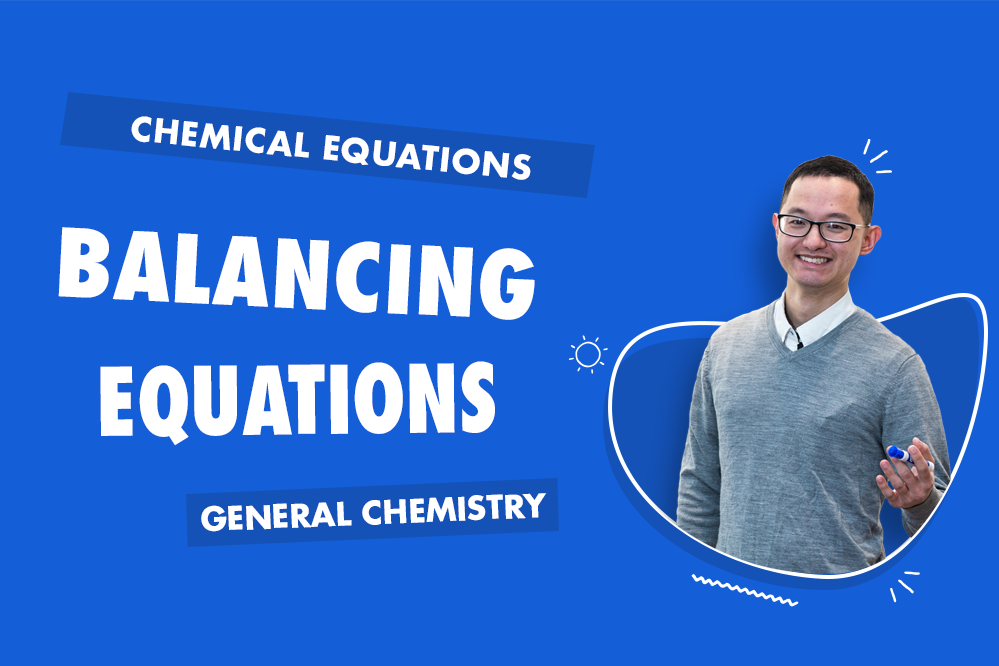 Chemical Equations - Balancing Equations