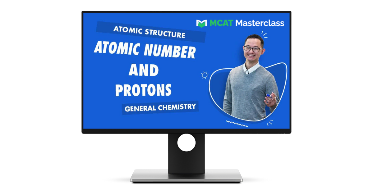 Atomic Structure - Atomic Number and Protons - General Chemistry | MCAT Masterclass