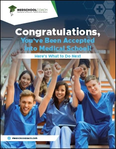 What to Do Once You've Been Accepted into Medical School