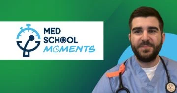 Med School Moments ~ Expert Advice for Aspiring Doctors