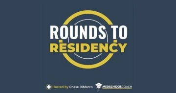 Rounds to Residency Podcast