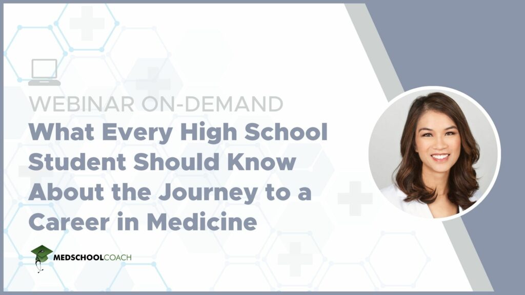 What Every High School Student Should Know About the Journey to a Career in Medicine